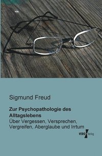 bokomslag Zur Psychopathologie des Alltagslebens