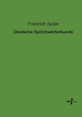 Deutsche Sprichwrterkunde 1