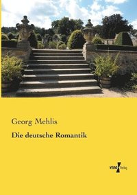 bokomslag Die deutsche Romantik