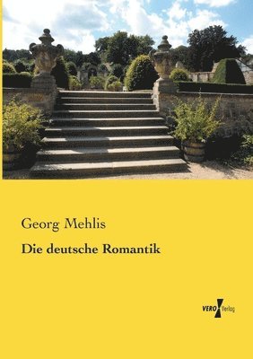 Die deutsche Romantik 1