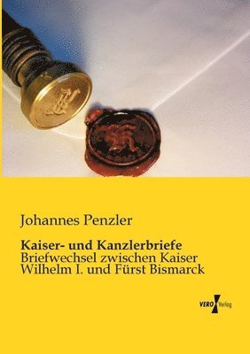 bokomslag Kaiser- und Kanzlerbriefe