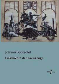 bokomslag Geschichte der Kreuzzüge
