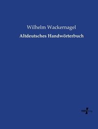 bokomslag Altdeutsches Handwörterbuch