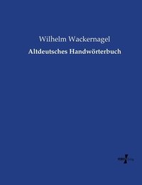 bokomslag Altdeutsches Handwrterbuch