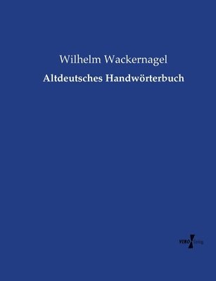 Altdeutsches Handwrterbuch 1