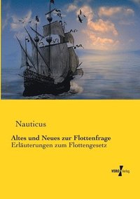 bokomslag Altes und Neues zur Flottenfrage