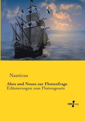 Altes und Neues zur Flottenfrage 1