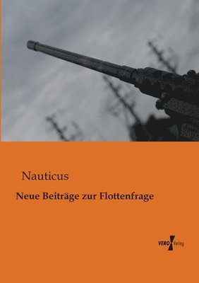 Neue Beiträge zur Flottenfrage