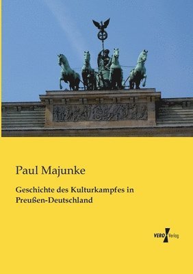 bokomslag Geschichte des Kulturkampfes in Preuen-Deutschland