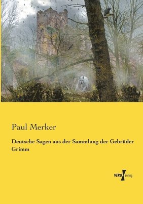 bokomslag Deutsche Sagen aus der Sammlung der Gebrder Grimm