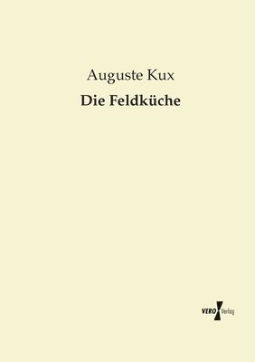 Die Feldkuche 1