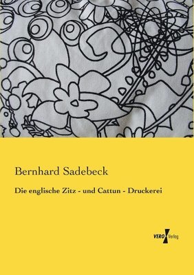 bokomslag englische Zitz - und Cattun - Druckerei