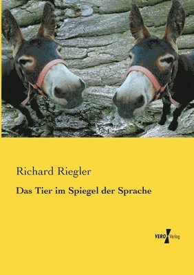 bokomslag Das Tier im Spiegel der Sprache