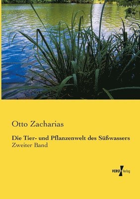 Tier- und Pflanzenwelt des Süßwassers