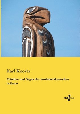 bokomslag Marchen und Sagen der nordamerikanischen Indianer