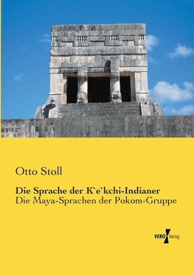 Die Sprache der K`e`kchi-Indianer 1