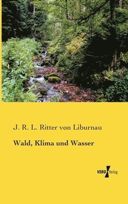 bokomslag Wald, Klima und Wasser