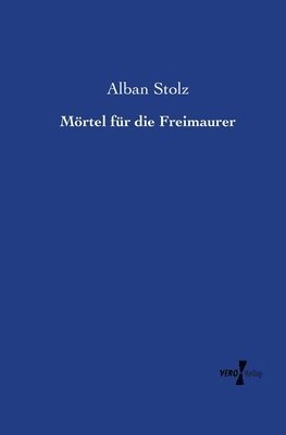 Mörtel für die Freimaurer 1