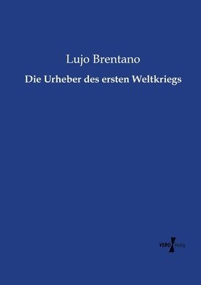 Urheber des ersten Weltkriegs 1