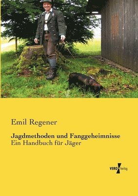Emil Regener - Jagdmethoden und Fanggeheimnisse, Häftad