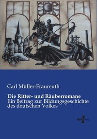 bokomslag Die Ritter- und Rauberromane