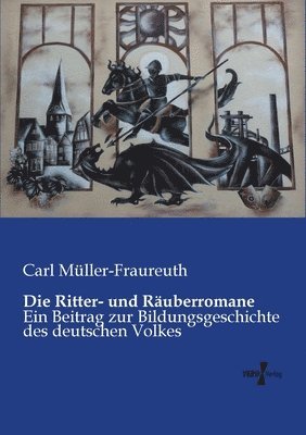 bokomslag Die Ritter- und Ruberromane