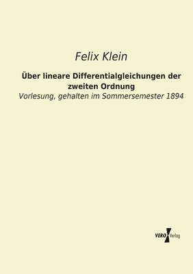 bokomslag ber lineare Differentialgleichungen der zweiten Ordnung