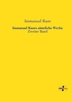 Immanuel Kants smtliche Werke 1