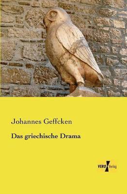 Das griechische Drama 1