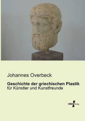 bokomslag Geschichte der griechischen Plastik