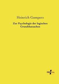 bokomslag Zur Psychologie der logischen Grundthatsachen