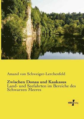 bokomslag Zwischen Donau und Kaukasus