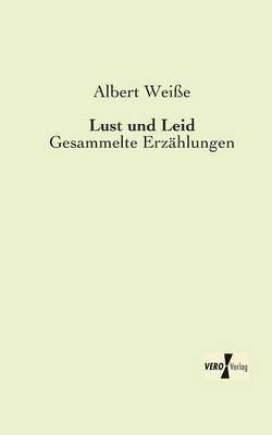 Lust und Leid 1