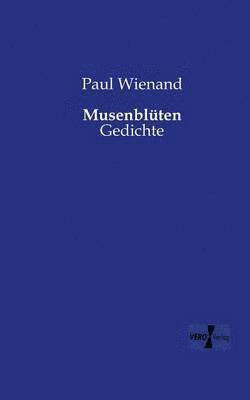 Paul Wienand - Musenblüten, Häftad