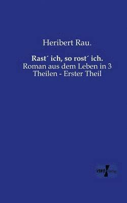 Rast´ ich, so rost´ ich.