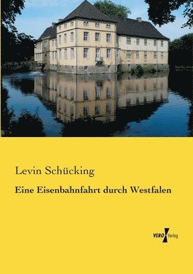 bokomslag Eine Eisenbahnfahrt durch Westfalen