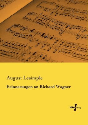 bokomslag Erinnerungen an Richard Wagner