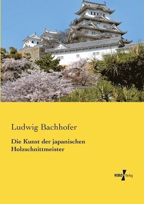bokomslag Kunst der japanischen Holzschnittmeister