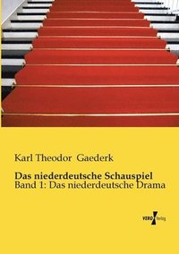 bokomslag Das niederdeutsche Schauspiel