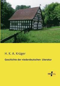 bokomslag Geschichte der niederdeutschen Literatur