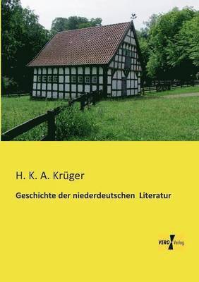 Geschichte der niederdeutschen Literatur 1