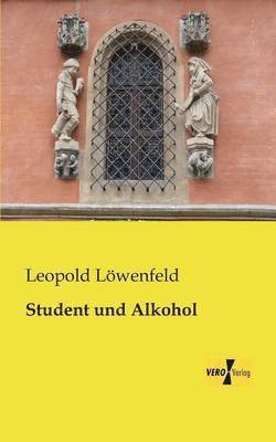 bokomslag Student und Alkohol