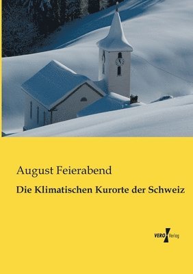 Klimatischen Kurorte der Schweiz