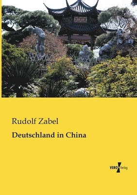 bokomslag Deutschland in China