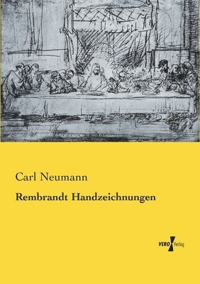 Rembrandt Handzeichnungen 1