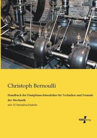 bokomslag Handbuch der Dampfmaschinenlehre fur Techniker und Freunde der Mechanik