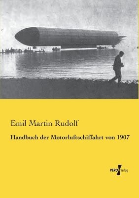 Handbuch der Motorluftschiffahrt von 1907 1