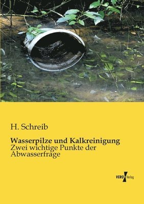 Wasserpilze und Kalkreinigung 1