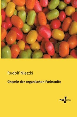Chemie der organischen Farbstoffe