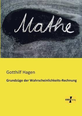 bokomslag Grundzge der Wahrscheinlichkeits-Rechnung